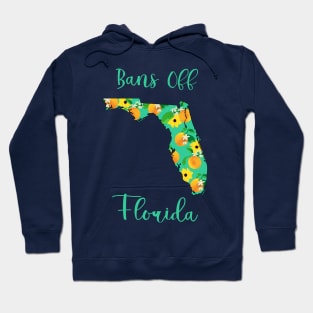 Bans Off Florida Hoodie